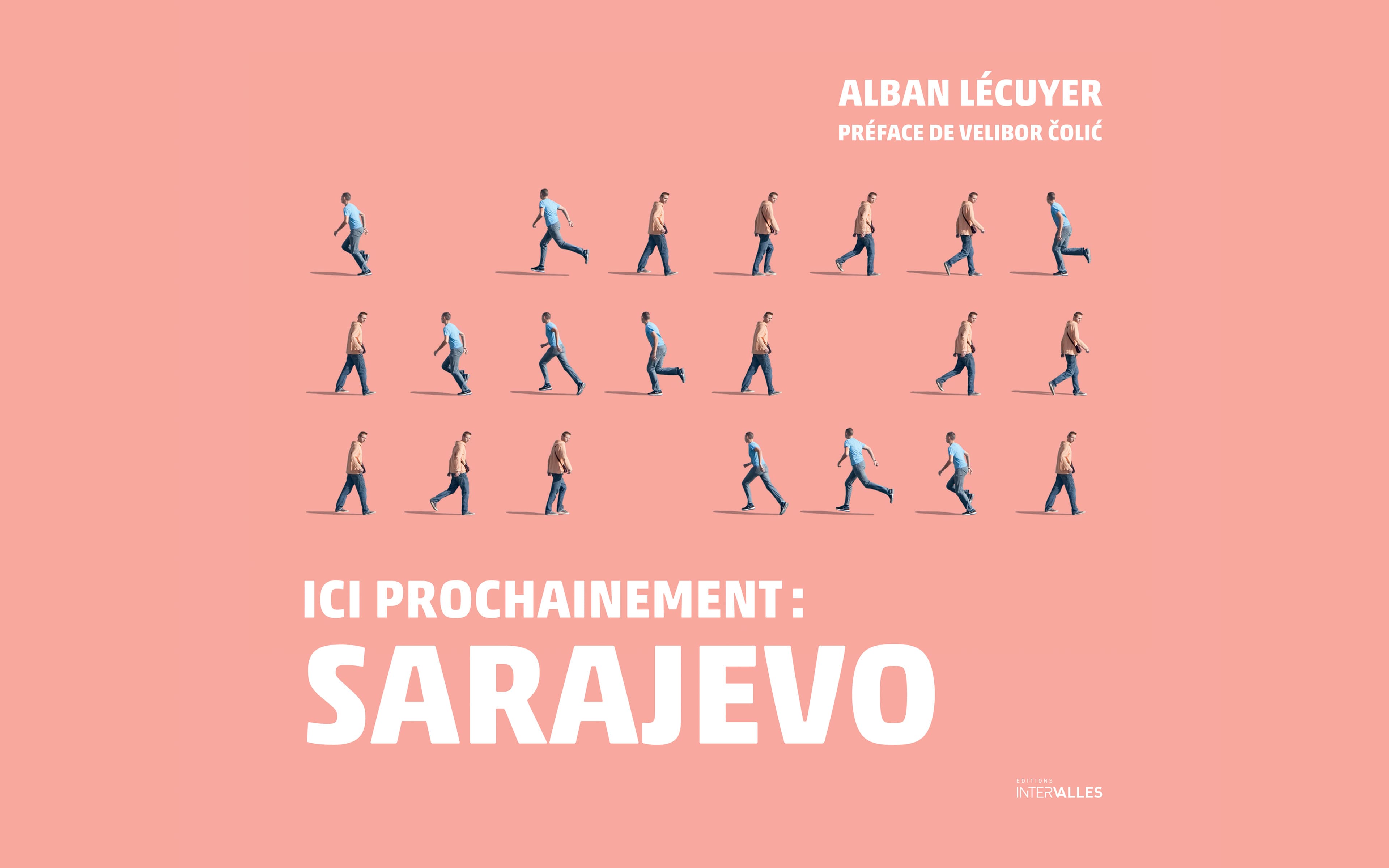 Ici prochainement : Sarajevo